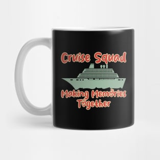 cruise-squad Mug